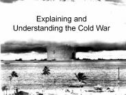 Explaining and Understanding the Cold War