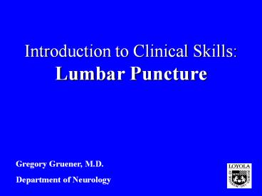 Introduction to Clinical Skills: Lumbar Puncture