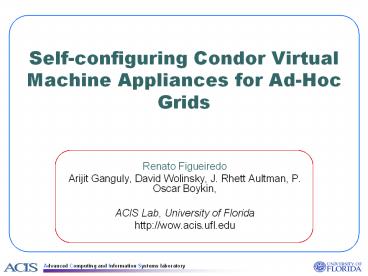 Self-configuring Condor Virtual Machine Appliances for Ad-Hoc Grids