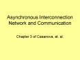 Asynchronous Interconnection Network and Communication PowerPoint PPT Presentation