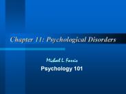 Chapter 11: Psychological Disorders
