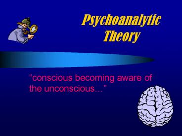 Psychoanalytic Theory