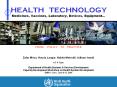 HEALTH  TECHNOLOGY Medicines, Vaccines, Laboratory, Devices, Equipment PowerPoint PPT Presentation