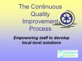 The Continuous Quality Improvement Process PowerPoint PPT Presentation