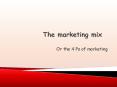 The marketing mix PowerPoint PPT Presentation