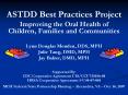 ASTDD Best Practices Project  Improving the Oral Health of Children, Families and Communities PowerPoint PPT Presentation