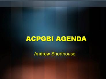 ACPGBI AGENDA