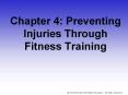 Chapter 4: Preventing Injuries Through Fitness Training PowerPoint PPT Presentation