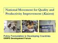 National Movement for Quality and Productivity Improvement (Kaizen) PowerPoint PPT Presentation