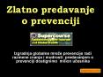 Zlatno predavanje o prevenciji PowerPoint PPT Presentation