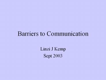 Barriers to Communication