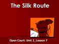 The Silk Route PowerPoint PPT Presentation