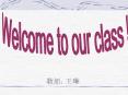 Welcome to our class ! PowerPoint PPT Presentation