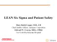 LEAN Six Sigma and Patient Safety PowerPoint PPT Presentation