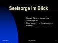 Seelsorge im Blick PowerPoint PPT Presentation