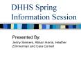 DHHS Spring Information Session PowerPoint PPT Presentation