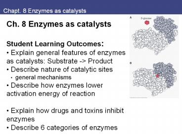 Chapt. 8 Enzymes as catalysts