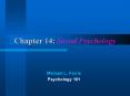 Chapter 14: Social Psychology PowerPoint PPT Presentation