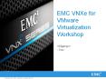 EMC VNXe for VMware Virtualization PowerPoint PPT Presentation