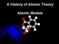 A History of Atomic Theory Atomic Models PowerPoint PPT Presentation