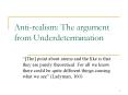 Anti-realism: The argument from Underdetermination PowerPoint PPT Presentation