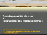 Eigen-decomposition of a class of Infinite dimensional tridiagonal matrices
