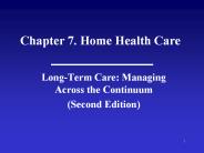 Chapter 7. Home Health Care