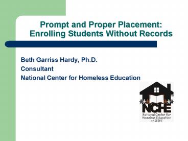 Prompt and Proper Placement: Enrolling Students Without Records