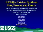 NAWQA Nutrient Synthesis Past, Present, and Future