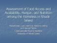 Assessment of Food Access and Availability, Hunger, and Nutrition among the Homeless in Rhode Island PowerPoint PPT Presentation