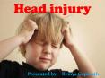 Head injury PowerPoint PPT Presentation