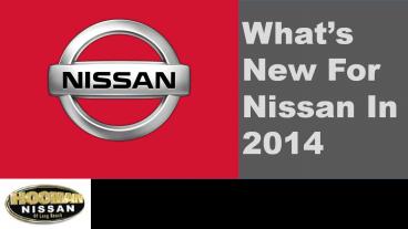 What’s New for Nissan in 2014
