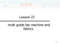 multi guide bar machine and fabrics PowerPoint PPT Presentation