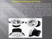 Aspects of Utilizing LED Bulbs