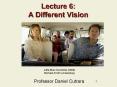 Lecture 6: A Different Vision PowerPoint PPT Presentation