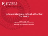 Implementing Continuous Auditing in a Global Real Time Economy