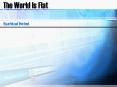 The World Is Flat PowerPoint PPT Presentation