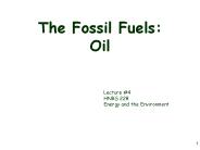 The Fossil Fuels: Oil
