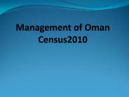 Management of Oman Census2010