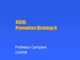 4550: Promotion Strategy II PowerPoint PPT Presentation