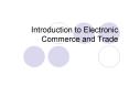 Introduction to Electronic Commerce and Trade PowerPoint PPT Presentation