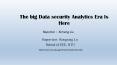 The big Data security Analytics Era Is Here PowerPoint PPT Presentation