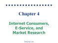 Chapter 4 Internet Consumers, E-Service, and Market Research PowerPoint PPT Presentation