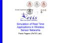Simulation of Real Time Applications in Wireless Sensor Networks PowerPoint PPT Presentation