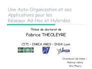 Une Auto-Organisation et ses Applications pour les R