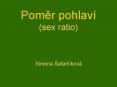 Pomer pohlav PowerPoint PPT Presentation