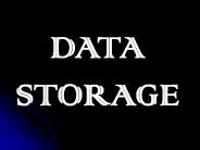 DATA STORAGE