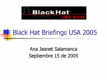 Black Hat Briefings USA 2005