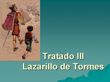 Tratado III Lazarillo de Tormes