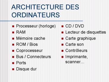 ARCHITECTURE DES ORDINATEURS